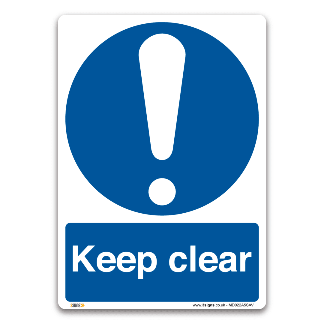 Keep clear Sign