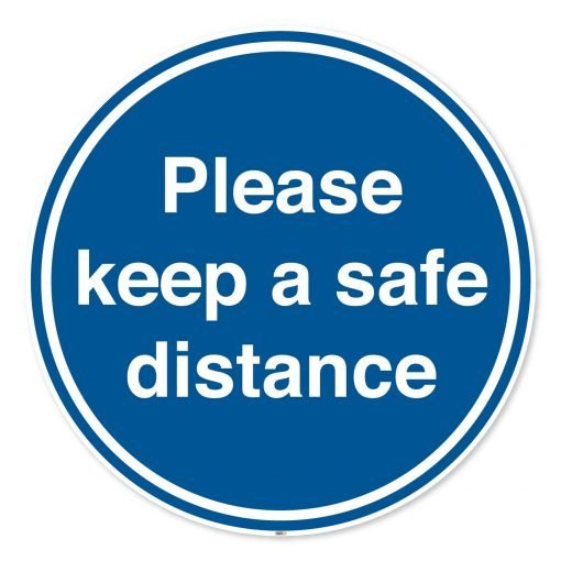 Please keep a safe distance sign