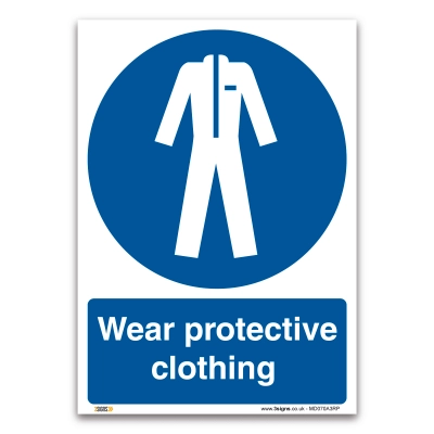 Wear protective clothing