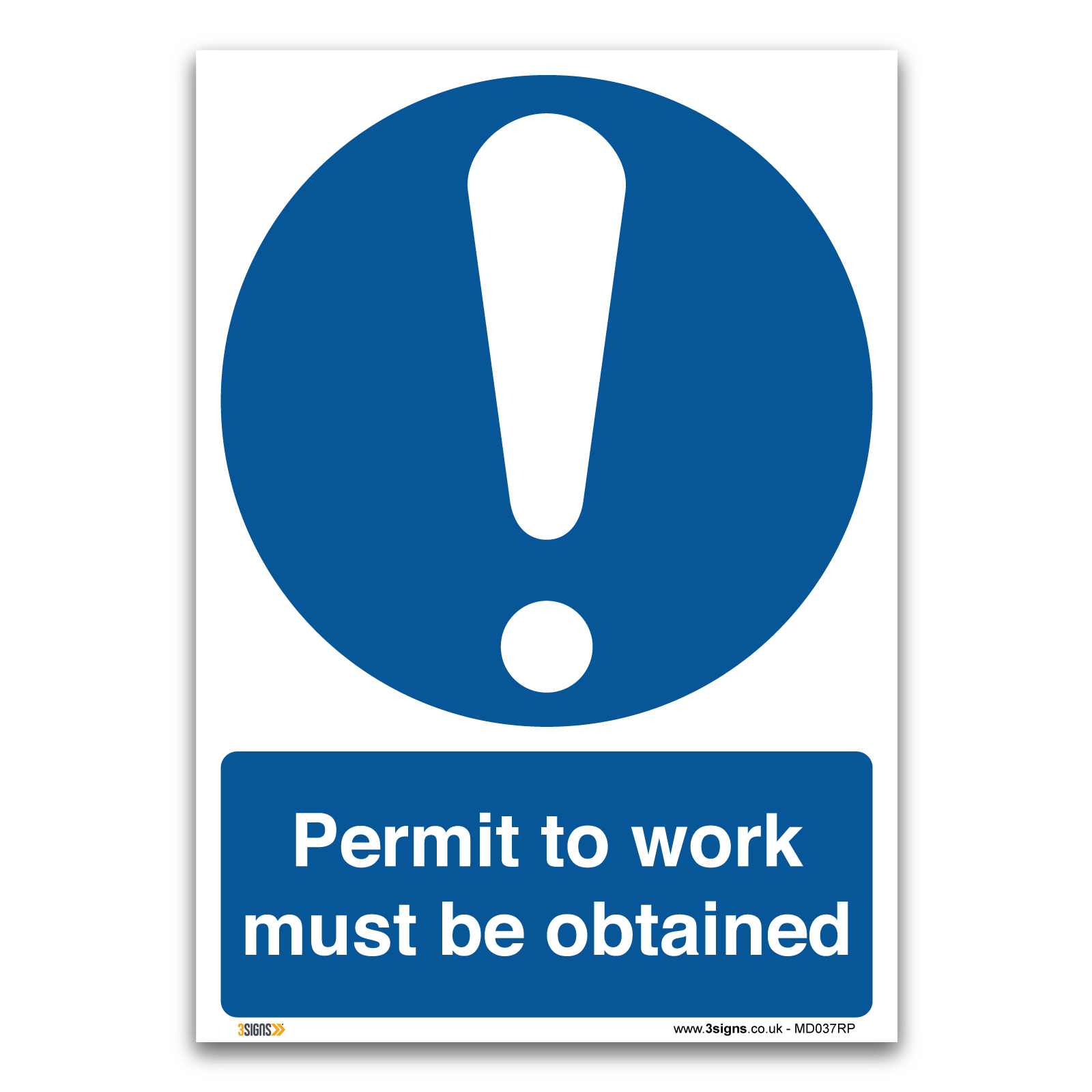 Permit to work must be obtained Sign, Health and Safety Mandatory Information Signs
